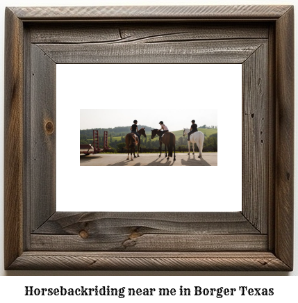 horseback riding near me in Borger, Texas